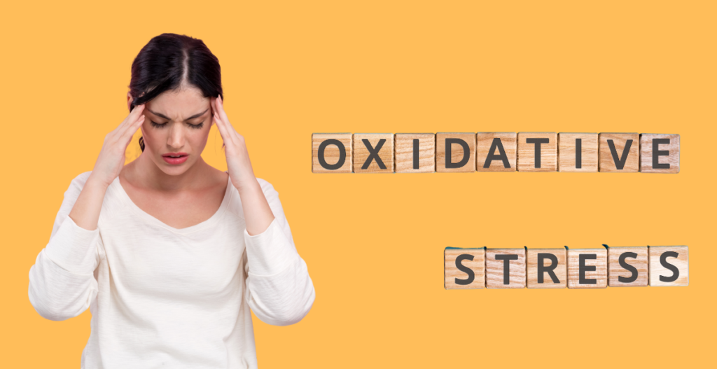 Oxidative Stress