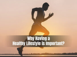 Healthy Lifestyle is Important